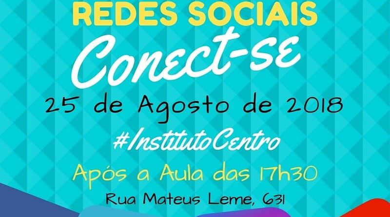 25/08/2018 - Conecte-se! Baile Das Redes Sociais